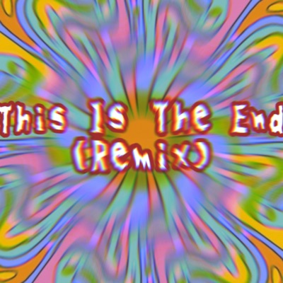 This Is the End (SKU!L Remix) - Single