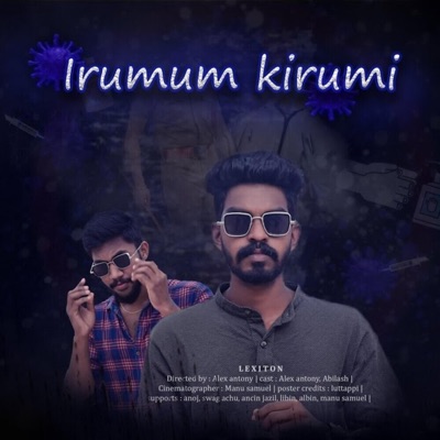Irumum Kirumi - Single