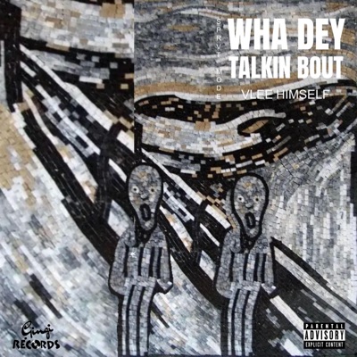 Wha dey talkin bout (feat. Spvrtmode) - Single
