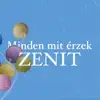Minden mit érzek