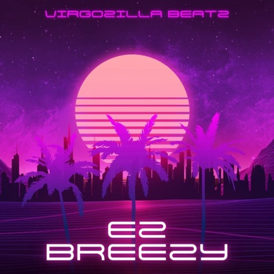 EZ Breezy - Single