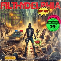 Filthydelphia: Part Deux - Ralphy Red