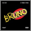 Bruno (feat. 21 Promo & Pengii) - Single