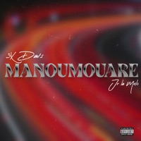 Manoumouare - Single - 3xdavs & JR LA MELO