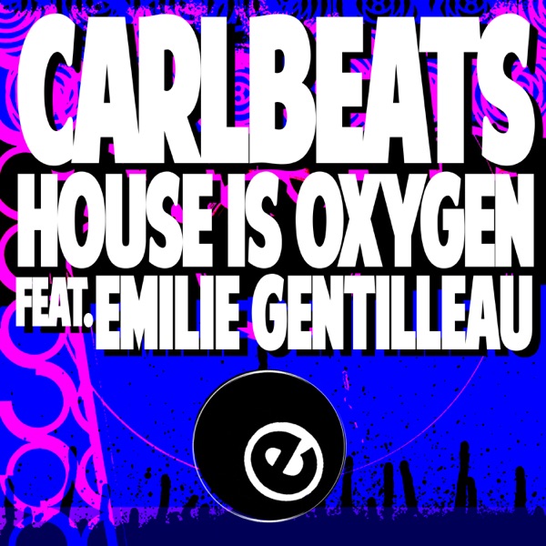 House Is Oxygen - Single