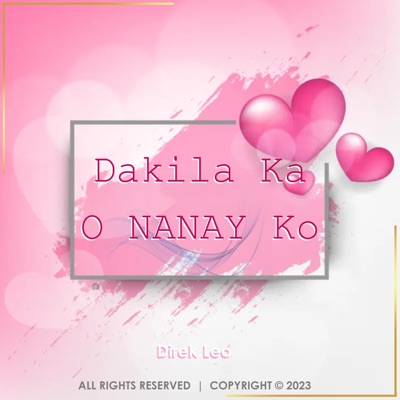 Dakila Ka, O Nanay Ko - Single