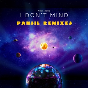 I Don't Mind (Pansil Remix Edit)