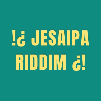 Jesaipa ridddim - Single