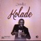 Kolade - Gsmile lyrics