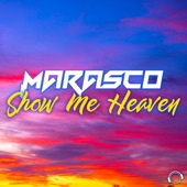 Marasco - Show Me Heaven - Original Mix