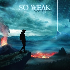 So Weak (feat. A3) Apex Frazier