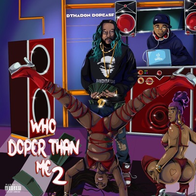 Who Doper Than Me 2