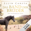 Das Band der Brüder: Die Falkenbach-Saga 8 - Ellin Carsta