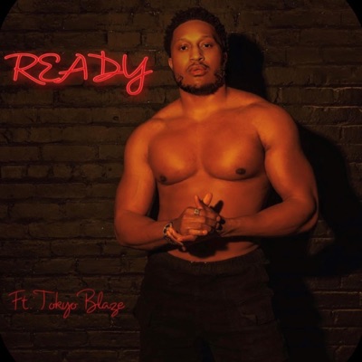 Ready (feat. Tokyo BLAZE) - Single