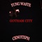 GothamCity (feat. CENOTXPH) - ☆ yung waste ☆ lyrics