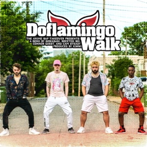 Doflamingo Walk (feat. Cam Steady) - Single