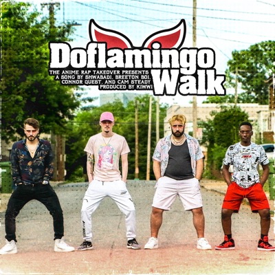 Doflamingo Walk (feat. Cam Steady) - Single