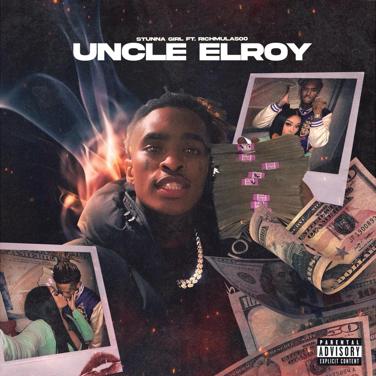 ‎Uncle Elroy (feat. RichMula500) - Single - Album by Stunna Girl ...