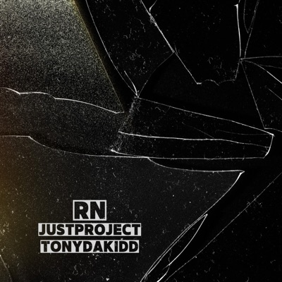 RN (feat. Tony Da Kidd) - Single