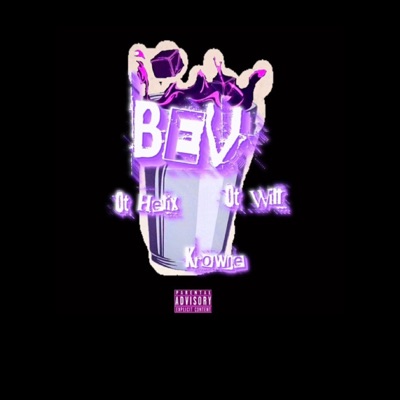 BEV (feat. The Krowne & Ot Will) - Single