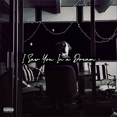 I Saw You in a Dream - Single