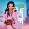 Let It Rain - Single, 2023