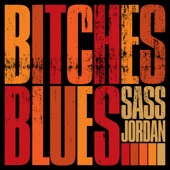 Sass Jordan - Ain't No Big Deal On You