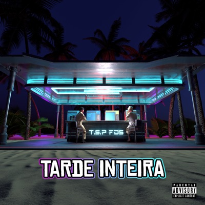 Tarde Inteira - Single
