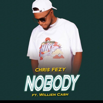 Nobody (feat. Willien cash) - Single