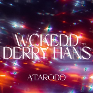 Atarodo (feat. Derry Hans)