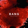 Bang - Single