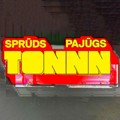 Tonnn (feat. Pajūgs) - Single