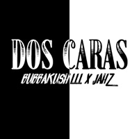 Dos Caras - Single - Bubbakush LLL & JAHZ