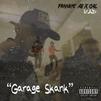 GARAGE SKANK - Single - Frankie AB, Cal & K.A.D