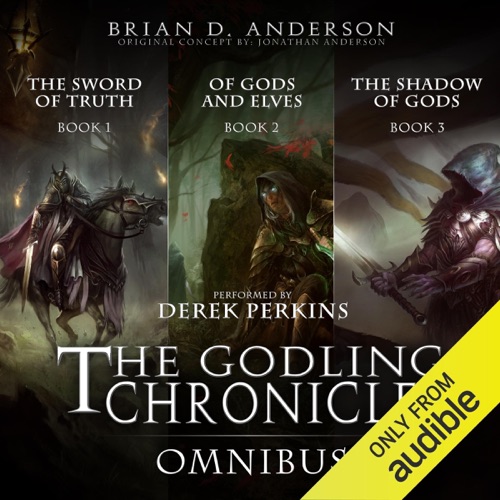 The Godling Chronicles Omnibus: Books 1-3 (Unabridged) cover