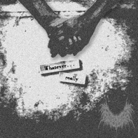 Whatever... Really (feat. Dgtl) - Single - glitterthroat