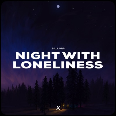 Night with Loneliness - Single