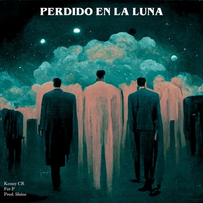 Perdido en la luna (feat. Fer P & Lil Sine) - Single