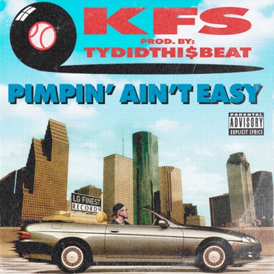 Pimpin' Ain't Easy - Single