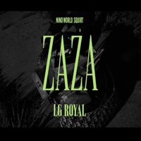 ZaZa (feat. LG royal) - Single - Ninoworld Squirt