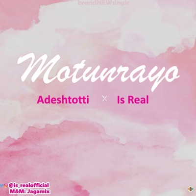 Motunrayo (feat. Adeshtotti) - Single