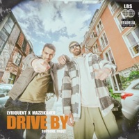 Drive By - Single - Lyriquent, Mazzikaner & Supreme.Frost