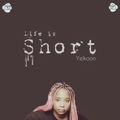Life Is Short - Single