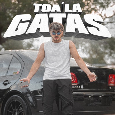Toa' la Gatas - Single