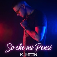 So che mi pensi - Single - MC Klinton