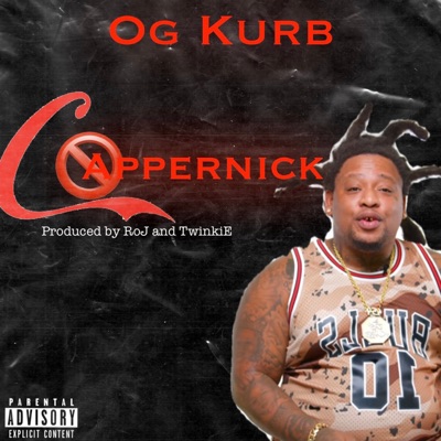 Cappernick (feat. OG Kurb) - Single