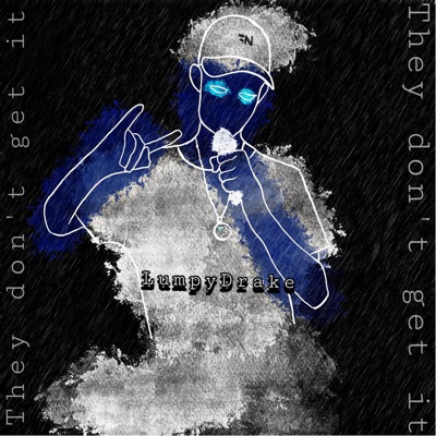 They Don't Get It - Single