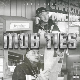 Mob Ties Lazie Locz