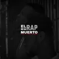 El Rap No Ha Muerto