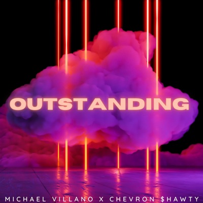 Outstanding (feat. Chevron $hawty) - Single